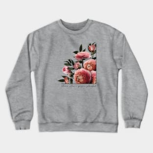 Bloom Where You're Planted Bold Pink Floral Crewneck Sweatshirt